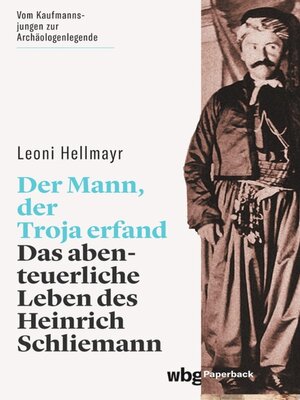 cover image of Der Mann, der Troja erfand